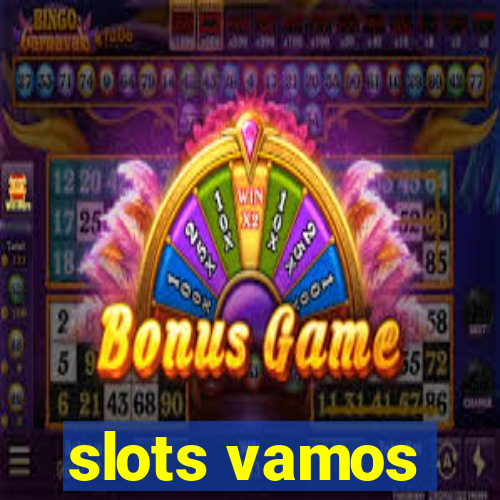 slots vamos