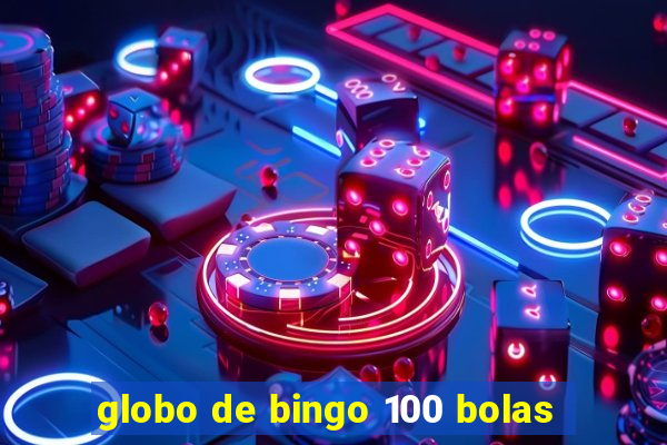 globo de bingo 100 bolas