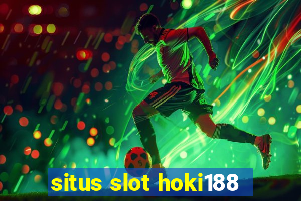 situs slot hoki188