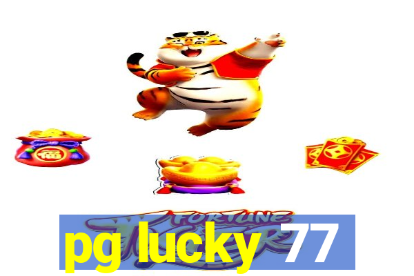 pg lucky 77