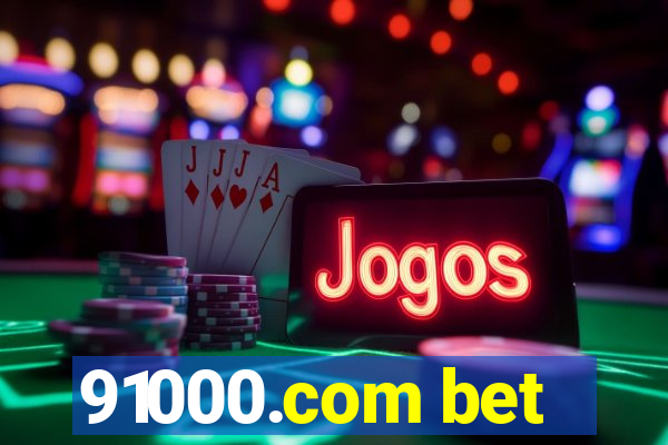 91000.com bet