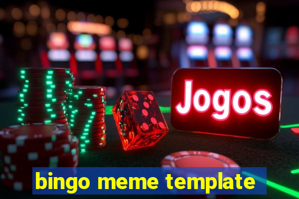 bingo meme template