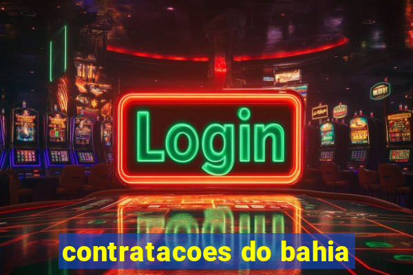 contratacoes do bahia