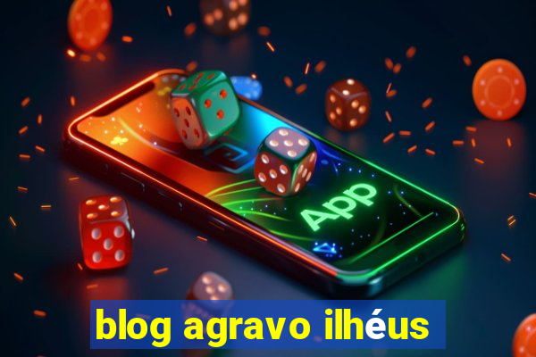 blog agravo ilhéus