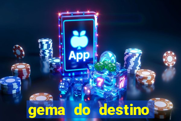 gema do destino c贸digos 2024