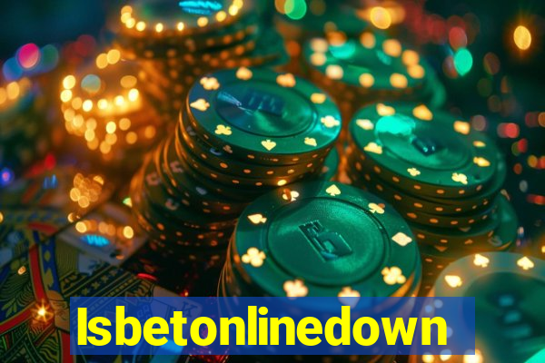 Isbetonlinedown