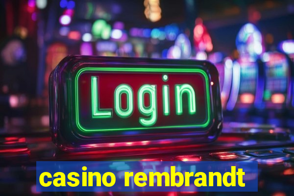 casino rembrandt