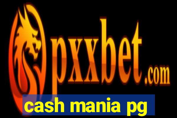 cash mania pg