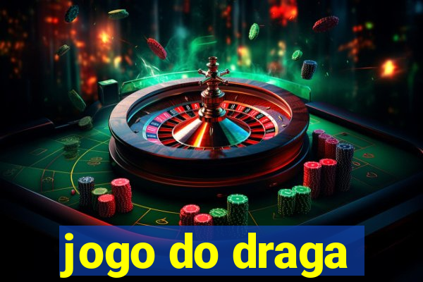 jogo do draga