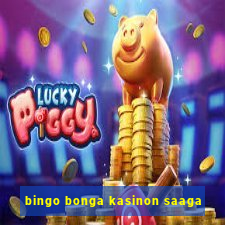 bingo bonga kasinon saaga