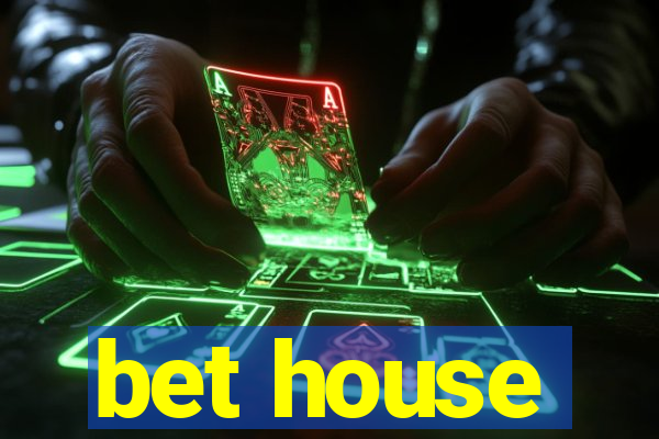 bet house