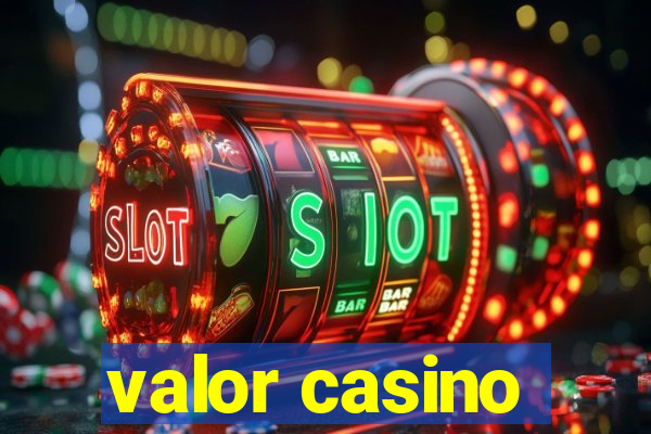 valor casino