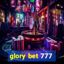 glory bet 777