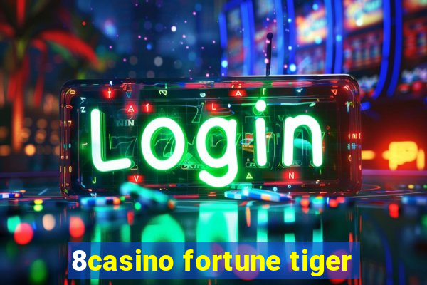 8casino fortune tiger