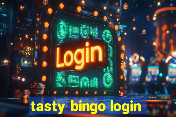 tasty bingo login