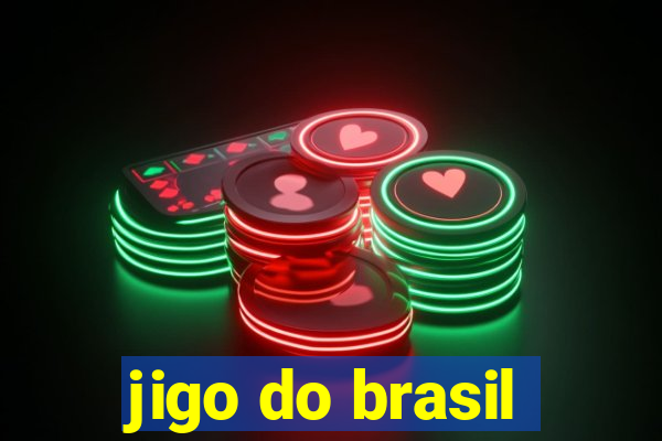 jigo do brasil