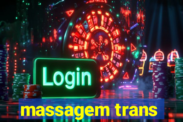 massagem trans