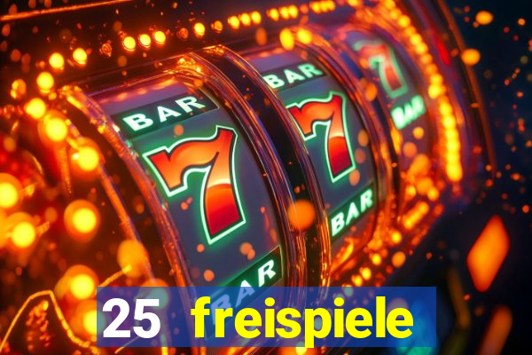 25 freispiele online casino