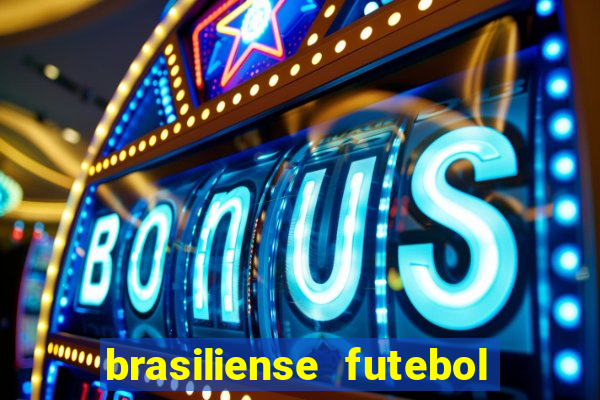 brasiliense futebol clube maior de 18