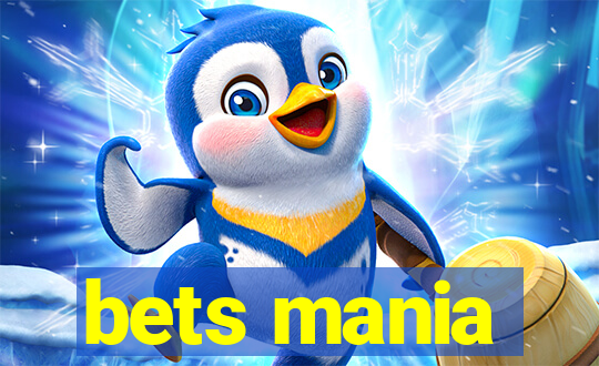 bets mania