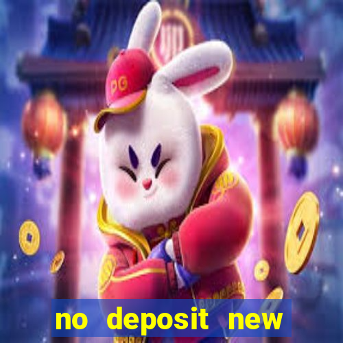 no deposit new online casino