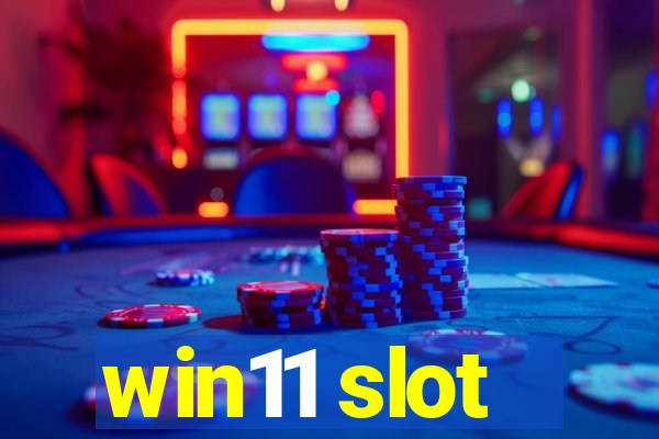 win11 slot