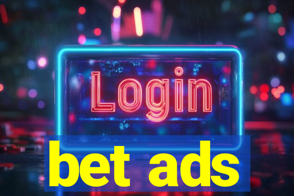 bet ads