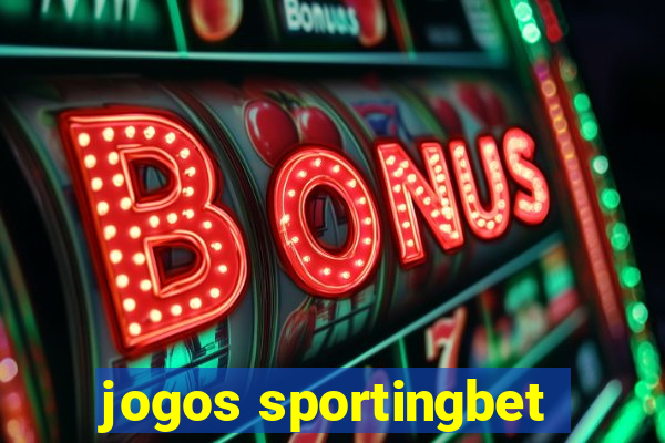 jogos sportingbet