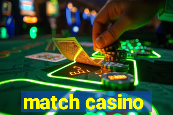 match casino