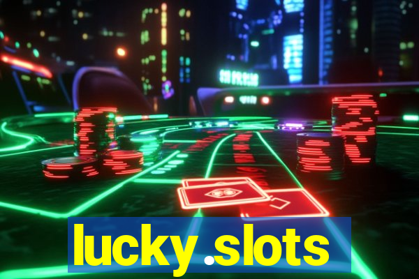 lucky.slots