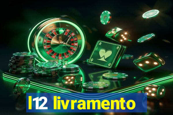 l12 livramento