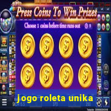 jogo roleta unika