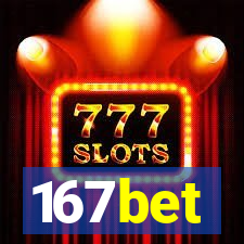 167bet