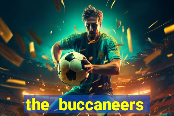 the buccaneers legendado ver