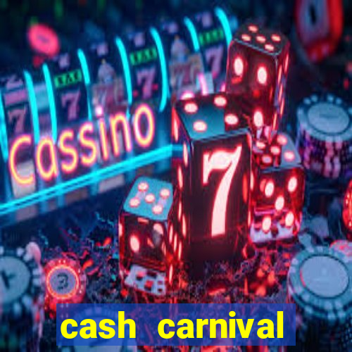 cash carnival casino slots