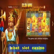 1xbet slot casino online free