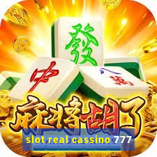 slot real cassino 777