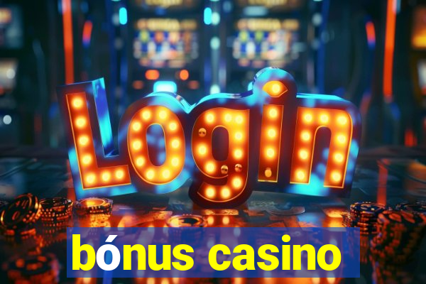 bónus casino