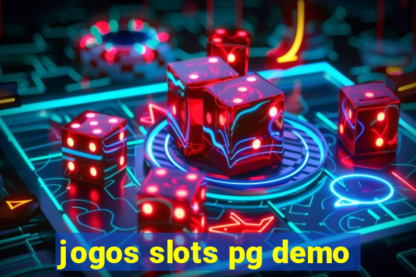 jogos slots pg demo