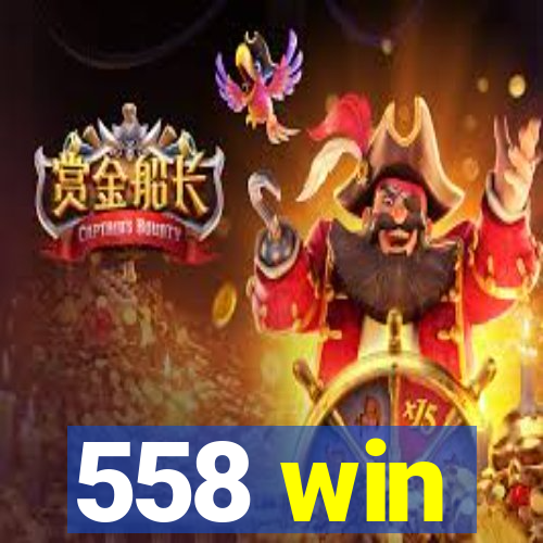 558 win