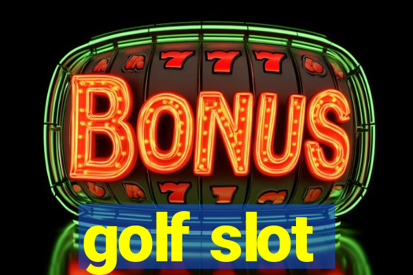 golf slot