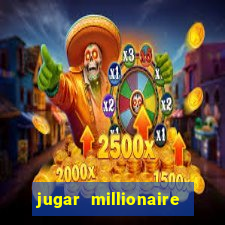 jugar millionaire genie slot