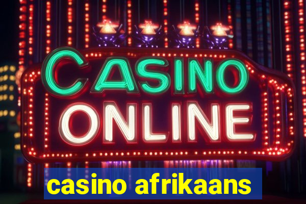 casino afrikaans