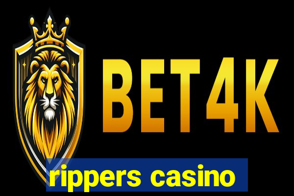 rippers casino