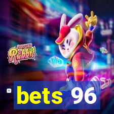 bets 96