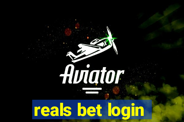 reals bet login