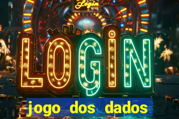 jogo dos dados aposta online