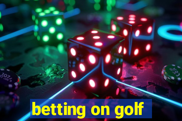 betting on golf