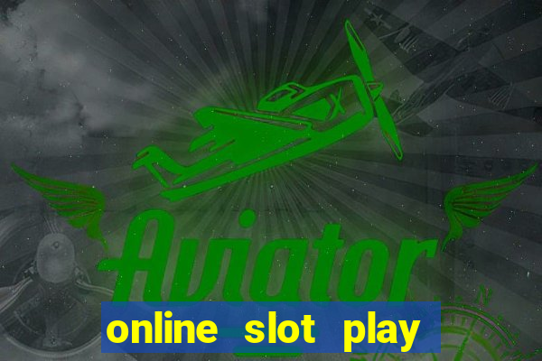 online slot play for real money