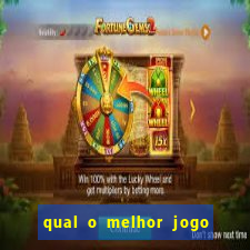 qual o melhor jogo que ganha dinheiro